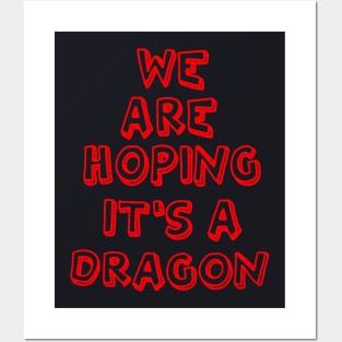 We Are Hoping It S A Dragon Maternity Tee Funny Pregnancy Gift For Pregnant Woman Unicorn Science Posters and Art